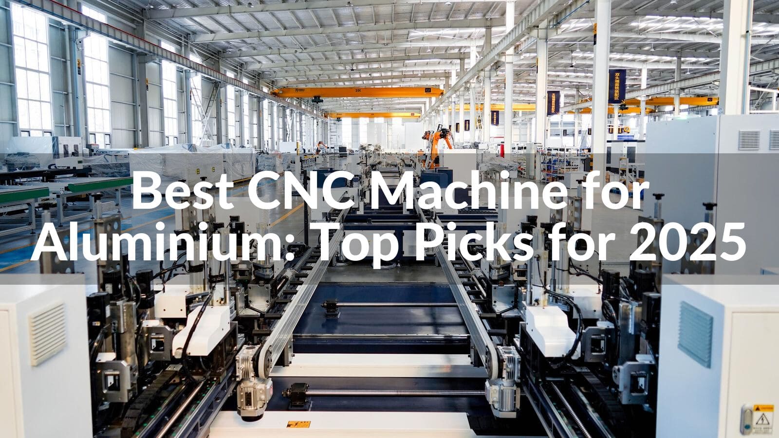 Meilleures machines CNC pour l'aluminium : les meilleurs choix pour 2025
   