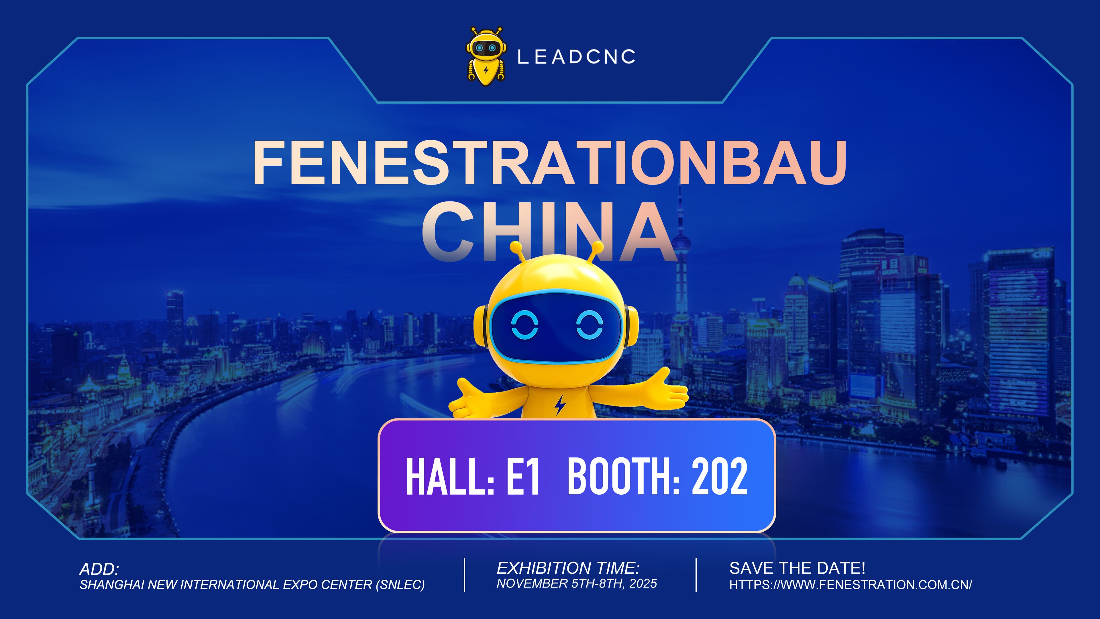 Rejoignez LEADCNC à FENESTRATION BAU China 2025 – Découvrez notre dernière ligne de production !
   